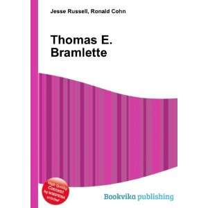  Thomas E. Bramlette Ronald Cohn Jesse Russell Books