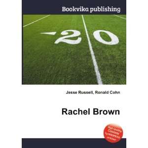 Rachel Brown Ronald Cohn Jesse Russell  Books
