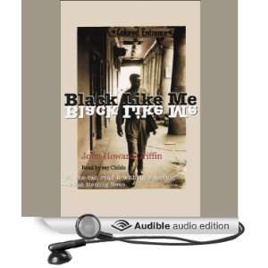  Me (Audible Audio Edition) John Howard Griffin, Ray Childs Books