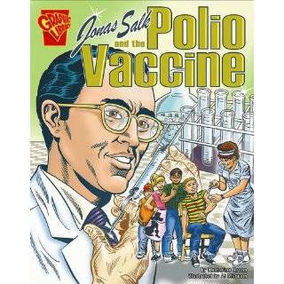 Jonas Salk and the Polio Vaccine (Inventions and Discovery series 