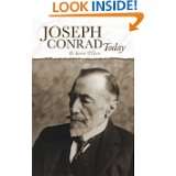 Joseph Conrad Today (Societas) by Kieran OHara and Kieron OHara (Nov 