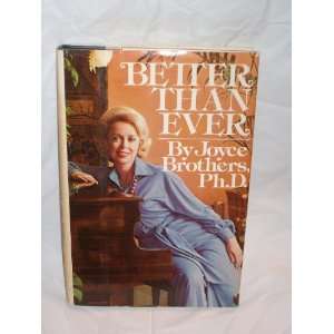 Better Than Ever Dr. Joyce Brothers  Books