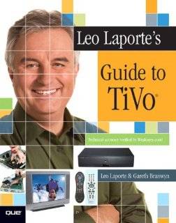 Leo Laportes Guide to TiVo