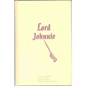  lord johnnie (9781125367483) leslie turner white Books