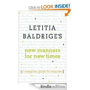 Letitia Baldriges New Manners for New Times Letitia Baldrige, Denise 