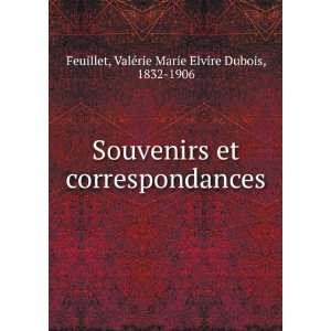    ValÃ©rie Marie Elvire Dubois, 1832 1906 Feuillet Books
