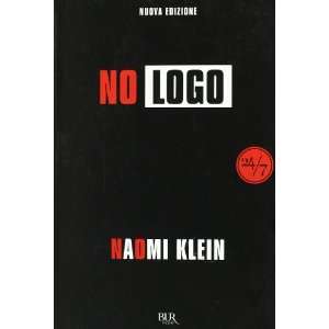  No logo (9788817043908) Naomi Klein Books