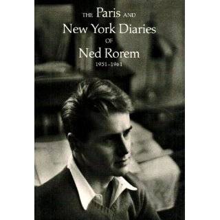   and New York Diaries of Ned Rorem 1951 1961 by Ned Rorem (Jul 1983