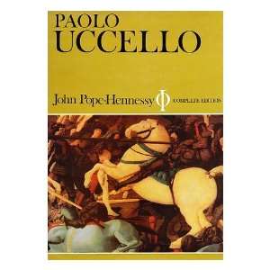 Paolo Uccello Paintings and Drawings Complete Edition