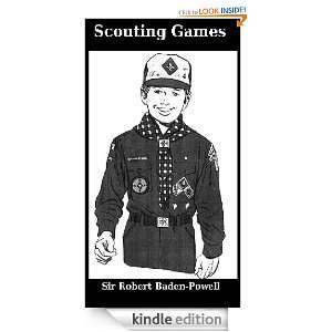 Scouting Games Robert Baden Powell  Kindle Store