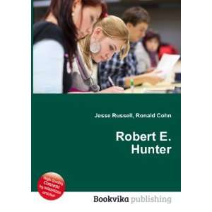  Robert E. Hunter Ronald Cohn Jesse Russell Books