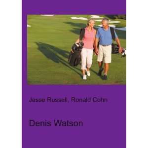  Denis Watson Ronald Cohn Jesse Russell Books