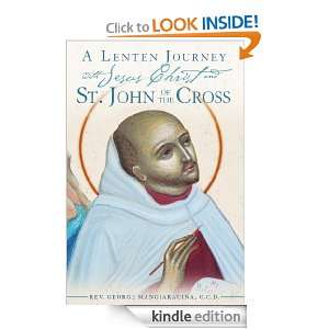 Lenten Journey with Jesus Christ and St. John of the Cross Rev 