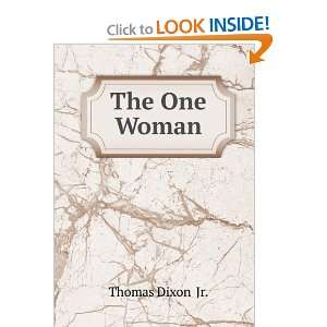  The One Woman Thomas Dixon Jr. Books