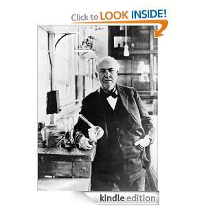 Thomas Edison, His Life and Inventions Thomas Edison  