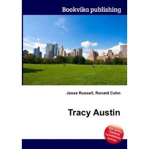  Tracy Austin Ronald Cohn Jesse Russell Books