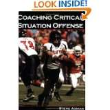 Coaching Critical Situation Offense by Steve Axman (Mar 2006)