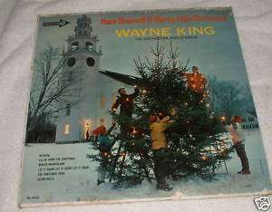 Wayne King. Have yourself a Merry Little Christmas. LP  