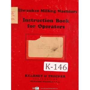  Milling Machines, Instruction for Operators Manual Trecker Books