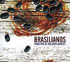 HAMILTON DE HOLANDA QUINTET   BRASILIANOS [CD NEW]