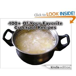 400+ Of Your Favorite Crockpot Recipes Tim Quicken  
