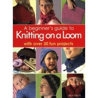 Beginners Guide to Knitting on a Loom Paperback
