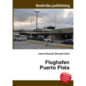 Flughafen Puerto Plata Ronald Cohn Jesse Russell  Books