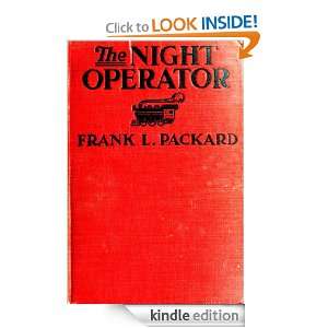 The Night Operator Frank Lucius Packard  Kindle Store