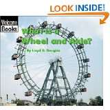 What Is a Wheel and Axle? (Welcome Books Simple Machines) by Lloyd G 